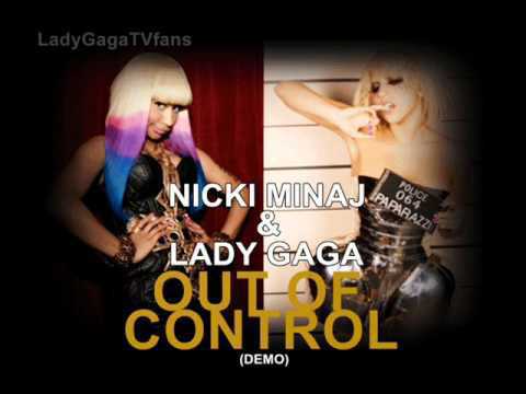 Lady Gaga ft. Nicki Minaj - Out Of Control (New song 2011 Demo / Nueva cancion!!)