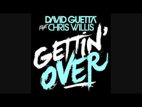 David Guetta feat. Chris Willis  - Getting Over ~fire~