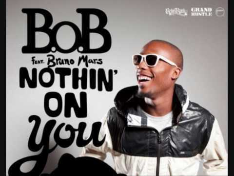 B.O.B FEAT. BRUNO MARS - NOTHING ON YOU [NEW+HIGH QUALITY]