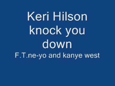 knock you down keri hilson f.t. Ne-yo and kanye west sped up